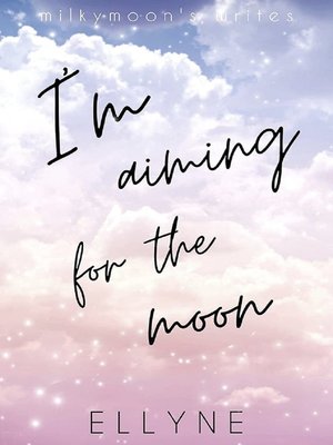 cover image of I'm Aiming for the Moon